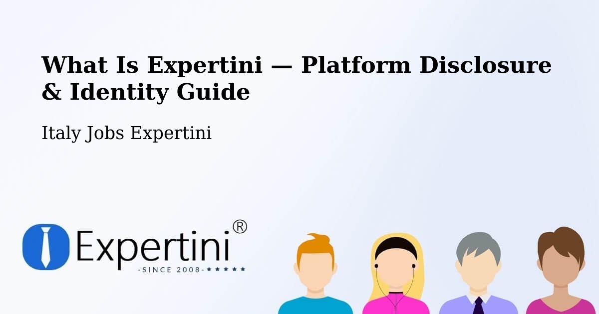 What Is Expertini — Platform Disclosure & Identity Guide – Como